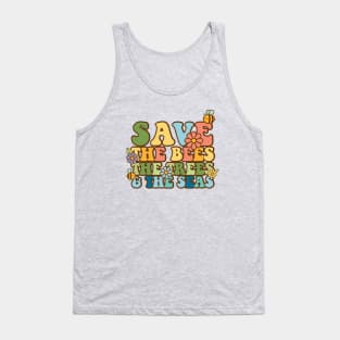 Save the Bees, The Trees, and The Seas Tank Top